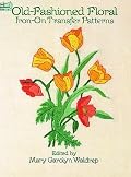 Old-Fashioned Floral Iron-on Transfer Patterns (Dover Needlework)