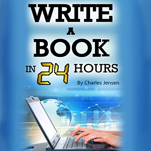 Write a Book in 24 Hours: Book Writing Tips for Fiction and Non-Fiction