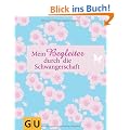 Mein Begleiter durch die Schwangerschaft (Einzeltitel Partnerschaft & Familie)