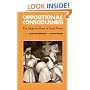 Oppositional Consciousness: The Subjective Roots of Social Protest