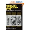 Through Jaundiced Eyes: How the Media View Organized Labor (ILR Press books)