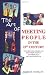 The Art of Meeting People In The 21st Century (Meeting People, Volume 1)