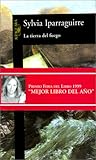 La Tierra del Fuego (Spanish Edition)