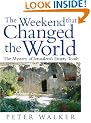 The Weekend That Changed the World: The Mystery of Jerusalem's Empty Tomb