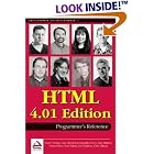 Click here to buy HTML 4.01 Programmer's Reference by Chris Ullman, Sean Palmer, Simon Oliver, and Stuart Conway.