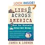 Lies Across America: What Our Historic Sites Get Wrong