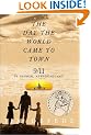 The Day The World Came To Town: 9/11 in Gander, Newfoundland