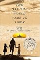 The Day the World Came to Town: 9/11 in Gander, Newfoundland