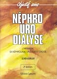 Néphro Uro Dialyse. L infirmière en néphrologie, urologie et dyalise
