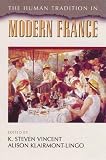 The Human Tradition in Modern France (Human Tradition Around the World, Number 2)