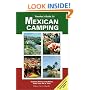 Traveler's Guide to Mexican Camping: Explore Mexico and Belize With Your Rv or Tent