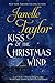 Kiss of The Christmas Wind