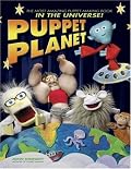Puppet Planet: The Most Amazing Puppet-Making Book in the Universe