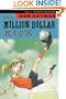The Million Dollar Kick (Turtleback School & Library Binding Edition)
