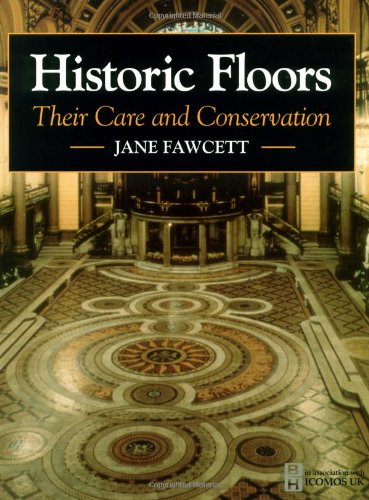 Historic Floors (Bh Series in Conservation & Museology)