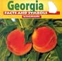 Georgia Facts and Symbols (Mcauliffe, Emily. States and Their Symbols.)