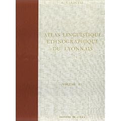 Atlas linguistique ethnographique du lyonnais, volume 3