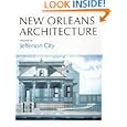 New Orleans Architecture Vol VII: Jefferson City