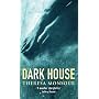 Dark House