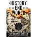 A History of the End of the World: How the Most Controversial Book in the Bible Changed the Course of Western Civilization
