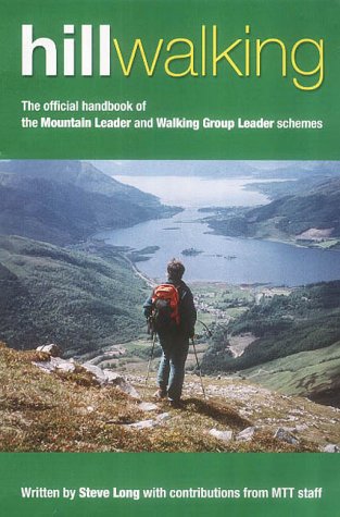 Hill Walking: The Official Handbook of the Mountain Leader and Walking Group Leader Schemes
