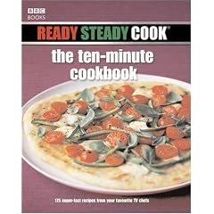 Ready Steady Cook: The Ten Minute Cookbook