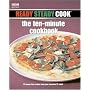 "Ready Steady Cook": The Ten-minute Cookbook - 175 Quick and Easy Recipes from Your Favourite TV Chefs