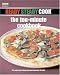 Books : "Ready Steady Cook": The Ten-minute Cookbook - 175 Quick and Easy Recipes from Your Favourite TV Chefs (Ready Steady Cook)
