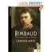 Rimbaud: The Double Life of a Rebel