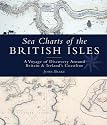 Sea Charts of the British Isles: A Voyage of Discovery Around Britain and Ireland's Coastline
