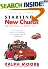 Starting a New Church: The Church Planter's Guide to Success