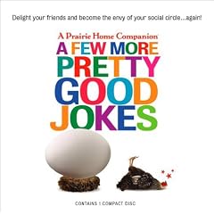 A Few More Pretty Good Jokes