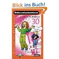Reden und Pr�sentieren - fit in 30 Minuten