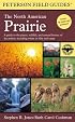 Peterson Field Guides: The North American Prairie (Peterson Guides)