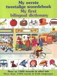 My Eerste Tweetalige Woordeboek/My Fi...