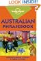 Lonely Planet Australian Phrasebook: Language Survival Kit (Lonely Planet Phrasebook: India)