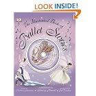 Click here to buy The Illustrated Book of Ballet Stories by  Barbara Newman.
