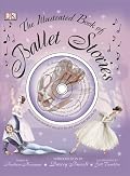 The Illustrated Book of Ballet Stories