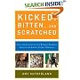 Kicked, Bitten, and Scratched: Life and Lessons at the World's Premier School for Exotic Animal Trainers