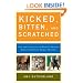 Kicked, Bitten, and Scratched: Life and Lessons at the World's Premier School for Exotic Animal Trainers