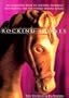 Rocking Horses: The Collector's Guide to Selecting, Restoring, and Enjoying New and Vintage Rocking Horses (Collectors Guide Series)