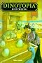 Dinotopia: Hatchling (Dinotopia (Hardcover Bullseye Books)) Dinotopia: Hatchling (Dinotopia (Hardcover Bullseye Books))