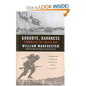 Goodbye, Darkness - William Manchester