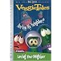 Veggie Tales: Are You My Neighbor?