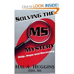 Solving the MS Mystery: Help, Hope and Recovery