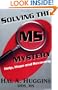 Solving the MS Mystery: Help, Hope and Recovery