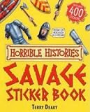 Savage Sticker Book (Horrible Histories) (Horrible Histories) (Horrible Histories)