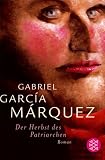 Der Herbst des Patriarchen - Gabriel Garcia Marquez