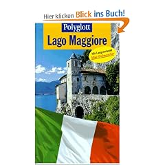 Lago Maggiore / Comer See / Luganer See. Polyglott- Reisef�hrer. Mit Langenscheidt Mini- Dolmetscher