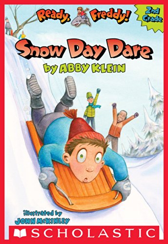 Snow Day Dare (Ready,Freddy! 2nd Grade)